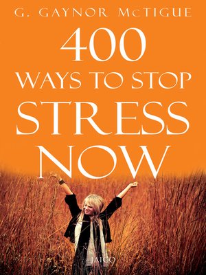 cover image of 400 Ways to Stop Stress Now